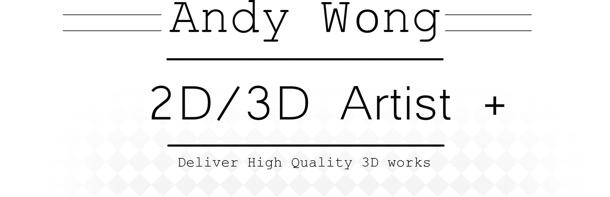 Andy Wang - 2D/3D Artist. Deliver High Quality 3D works.